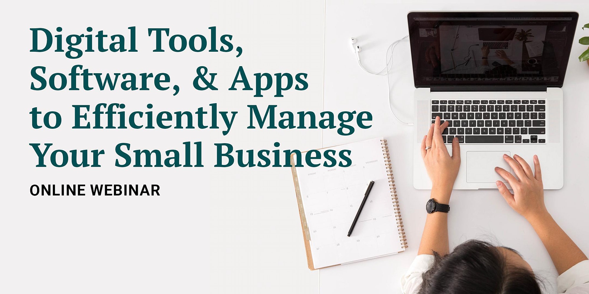Digital tools, software, & apps to efficiently manage your small business: Online webinar