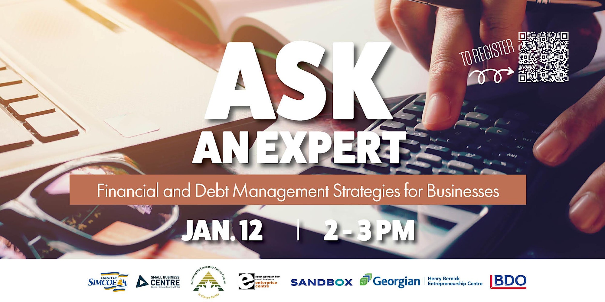 Financial & debt management strategies for businesses. Jan. 12th 2-3pm. Scan to register.