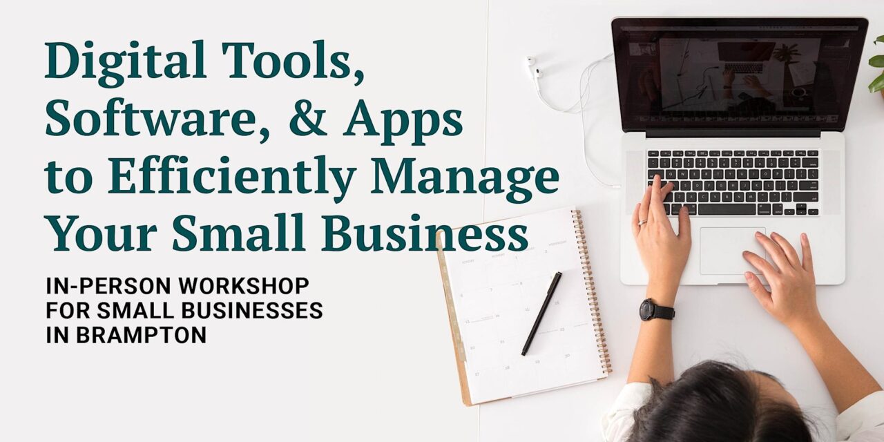 Brampton Digital Tools, Software & Apps to Manage Your Small Business
